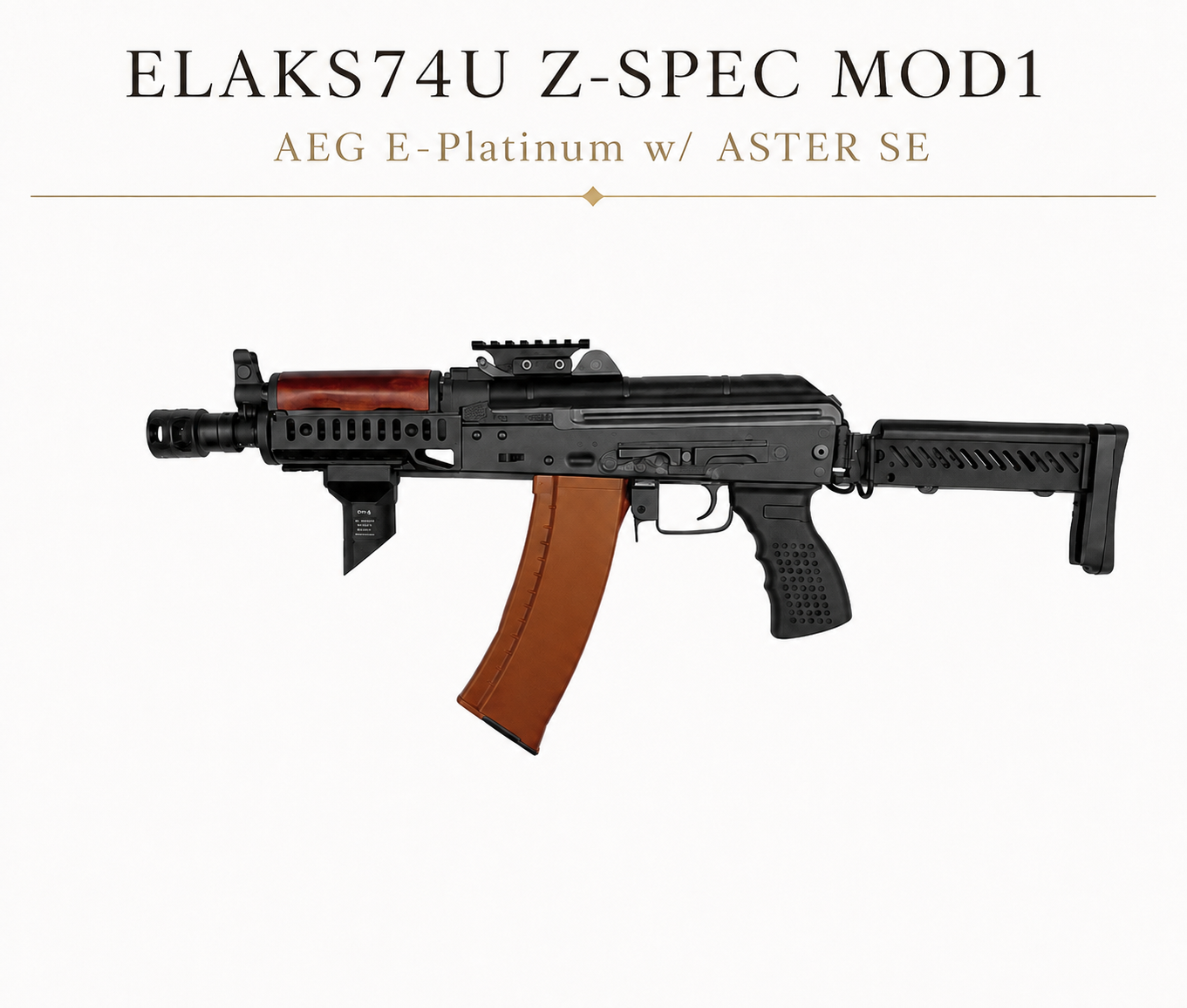 E&L AKS74U Z-SPEC MOD1 E-Platinum ASTER SE 電動ガン AEG Fアームズ